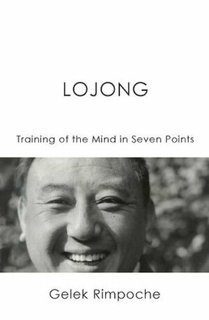 Lojong Mind Training in Seven Ponits by Gelek Rimpoche