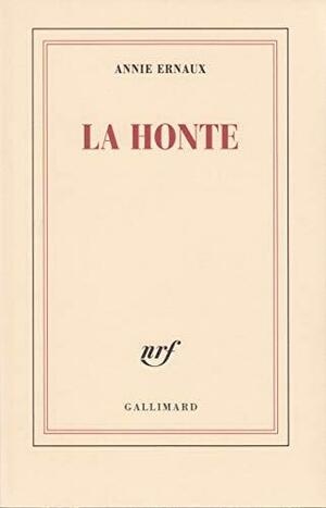 La Honte by Annie Ernaux