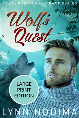 Wolf's Quest (Large Print) by Lynn Nodima