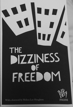 The Dizziness of Freedom by Amy Acre, JAKE WILD HALL