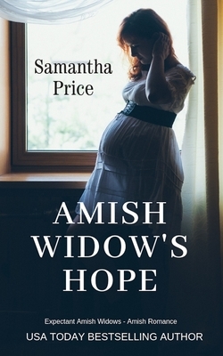 Amish Widow's Hope by Samantha Price