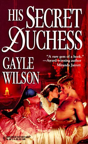 His Secret Duchess by Gayle Wilson