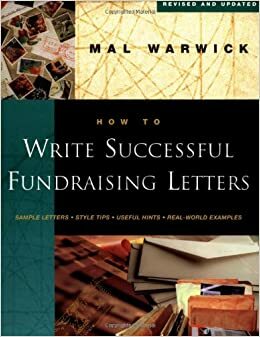 How to Write Successful Fundraising Letters by Mal Warwick