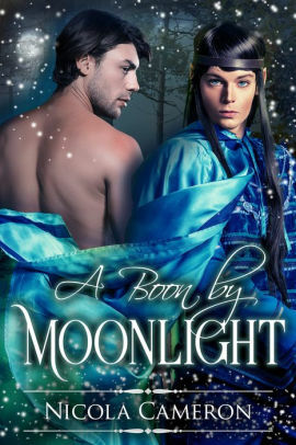 A Boon by Moonlight by Nicola Cameron