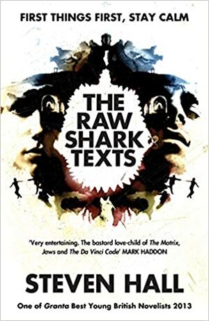 The Raw Shark Texts by Steven Hall