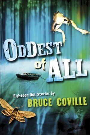 Oddest of All by Bruce Coville