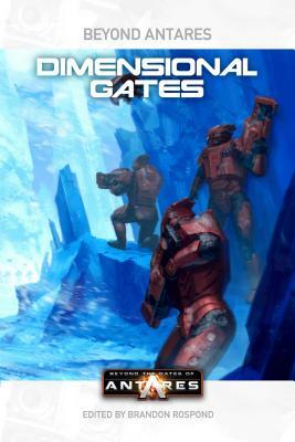 Beyond Antares: Dimensional Gates by 