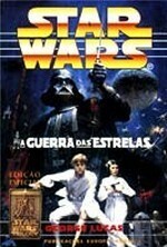 Star Wars: A Guerra das Estrelas by Maria do Rosário Lemos, George Lucas