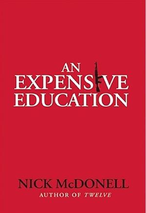 An Expensive Education by Nick McDonell