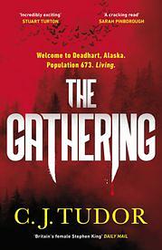 The Gathering: A Novel by C.J. Tudor