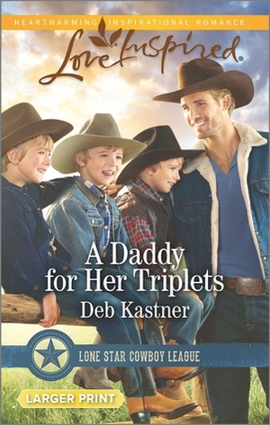 A Daddy for Her Triplets by Deb Kastner