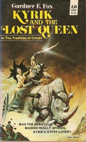 Kyrik and the Lost Queen by Gardner F. Fox