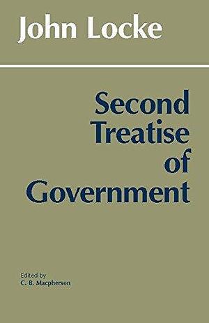 Second Treatise of Government by John Locke published by Hackett Pub Co (1980) Paperback by John Locke, John Locke