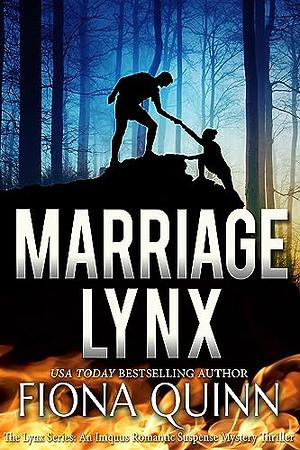 Marriage Lynx by Fiona Quinn