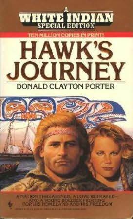 Hawk's Journey by Donald Clayton Porter