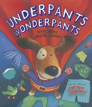 Underpants Wonderpants by Peter Bently