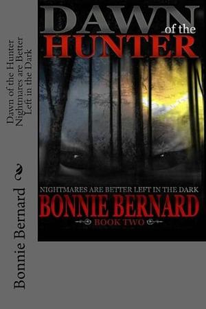 Dawn of the Hunter by Bonnie Bernard, Bonnie Bernard