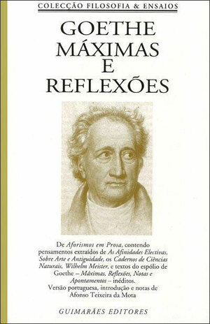 Máximas e Reflexões by Johann Wolfgang von Goethe