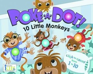 Poke-A-Dot! 10 Little Monkeys by Travis King, Ikids