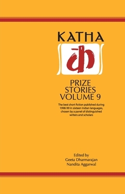 Katha Prize Stories: 9 by Geeta Dharmarajan