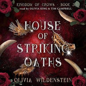 House of Striking Oaths by Olivia Wildenstein