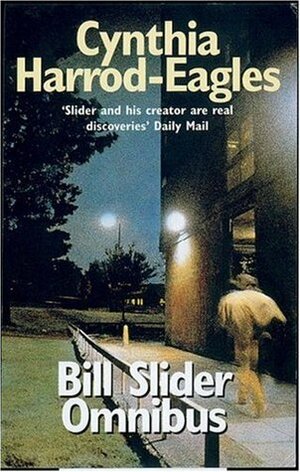 The Bill Slider Omnibus by Cynthia Harrod-Eagles