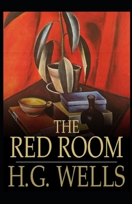 The Red Room Illustrated by H.G. Wells