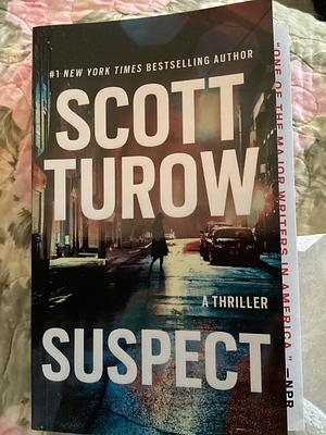 Suspect by Scott Turow