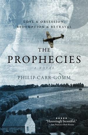 The Prophecies by Philip Carr-Gomm