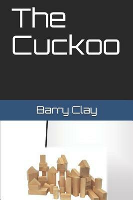 The Cuckoo by Barry Clay