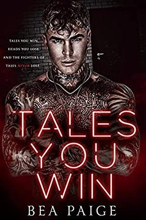 Tales You Win by Bea Paige