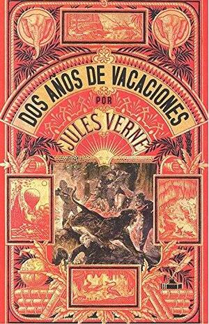 Dos años de vacaciones by Jules Verne