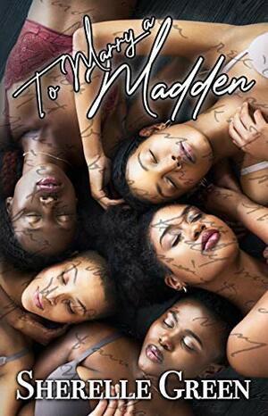 To Marry a Madden by Sherelle Green