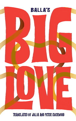 Big Love by Balla