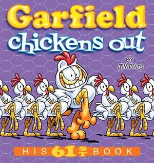 Garfield Chickens Out: His 61st Book by Jim Davis