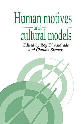 Human Motives and Cultural Models by 