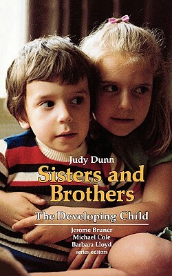 Sisters and Brothers by Judy Dunn