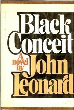 Black Conceit by John D. Leonard