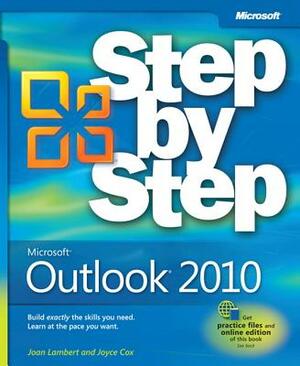 Microsoft Outlook 2010 Step by Step by Joan Lambert, Joyce Cox