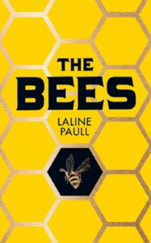 The Bees by Laline Paull