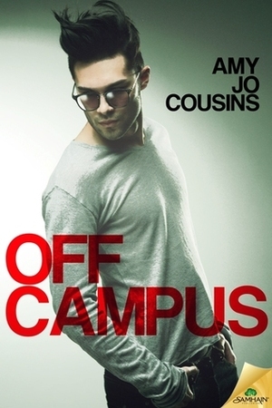 Off Campus by Amy Jo Cousins