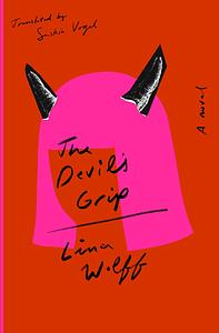 The Devil's Grip by Lina Wolff