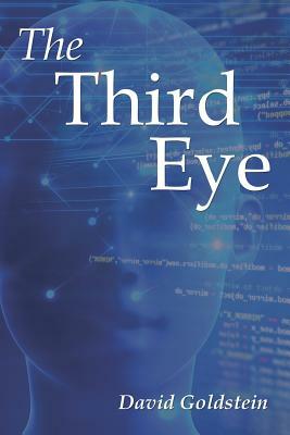 The Third Eye by David Goldstein