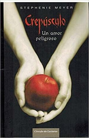 Crepúsculo by Stephenie Meyer