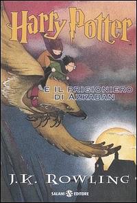 Harry Potter e il prigioniero di Azkaban by J.K. Rowling