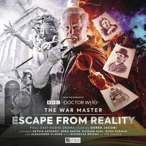 The War Master: Escape from Reality  by Rochana Patel, David Llewellyn, Lizzie Hopley, Alfie Shaw
