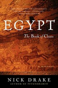 Egypt: The Book of Chaos by Nick Drake