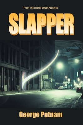 Slapper by George Putnam