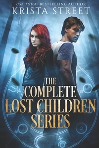 The Complete Lost Children Series: Books 1-6 by Krista Street