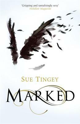 Marked: The Soulseer Chronicles Book 1 by Sue Tingey